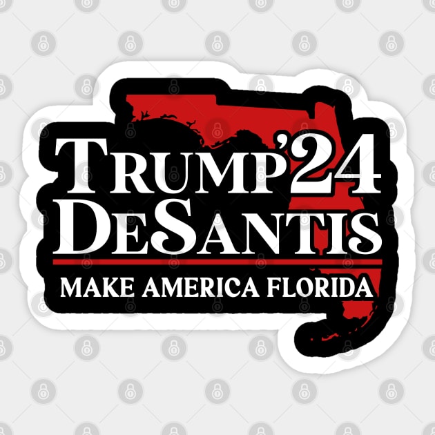 Trump DeSantis 2024 Make America Florida Sticker by TextTees